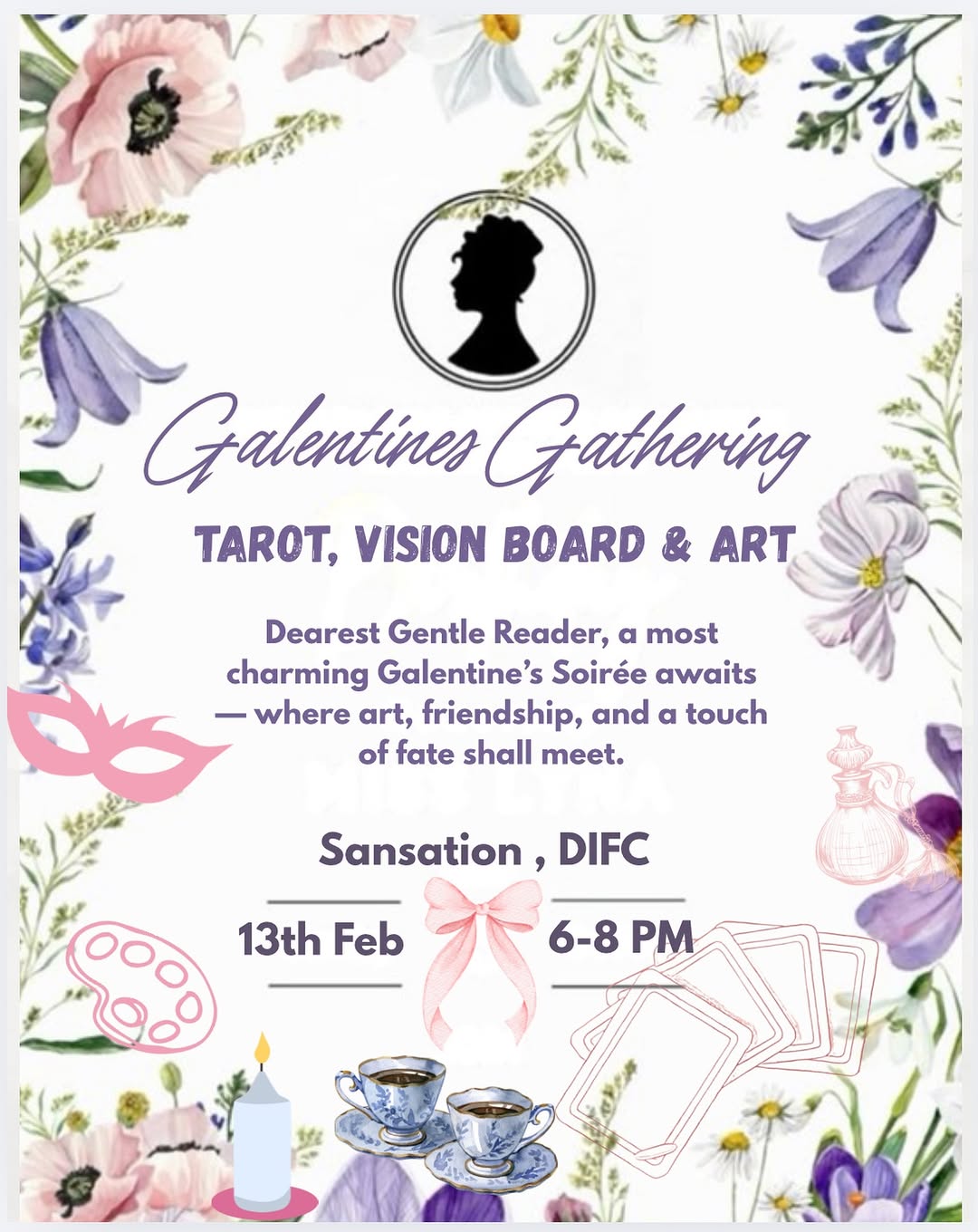 Dearest Gentle Reader,

It is our pleasure to invite you to a Galentine’s Creati